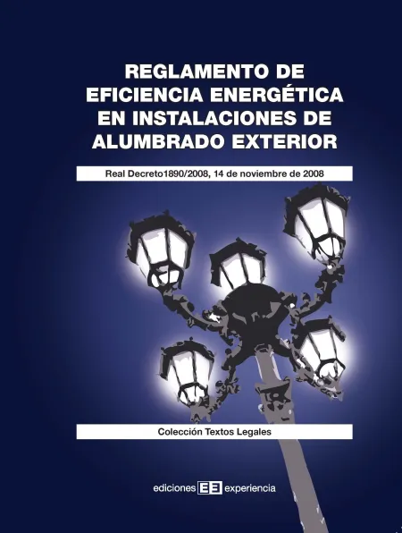 Reglamento de Eficiencia Energética en Instalaciones de Alumbrado Exterior