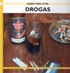 DROGAS