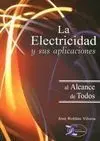 La Electricidad y Sus Aplicaciones