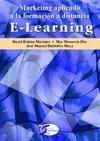 E-Learning. Marketing Aplicado a la Formación a Di
