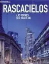 Rascacielos. Las Torres del Siglo Xxi