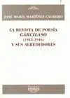 La Revista de Poesía Garcilaso (1943-1946) y Sus Alrededores