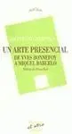 Un Arte Presencial