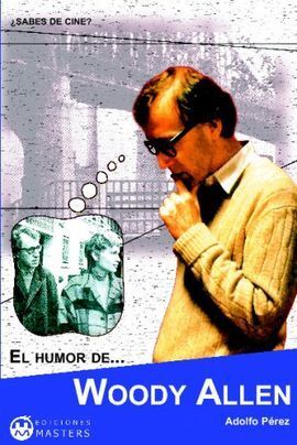 EL HUMOR DE... WOODY ALLEN