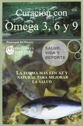 CURACIÓN CON OMEGA 3, 6 Y 9