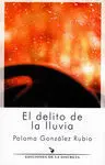 El Delito de la Lluvia