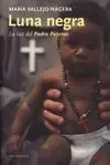 Luna Negra; la Luz del Padre Pateras