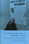 LOS TRAIDORES DE LA GUERRA CIVIL
