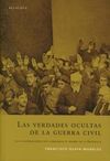 LAS VERDADES OCULTAS DE LA GUERRA CIVIL
