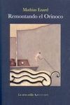 REMONTANDO EL ORINOCO