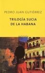 TRILOGÍA SUCIA DE LA HABANA