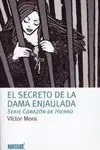 El Secreto de la Dama Enjaulada