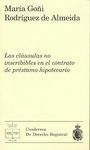 LAS CLÁUSULAS NO INSCRIBIBLES EN EL CONTRATO DE PRÉSTAMO HIPOTECARIO