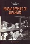 PENSAR DESPUÉS DE AUSCHWITZ