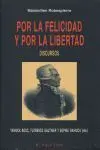 Por la Felicidad y por la Libertad