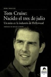 TOM CRUISE. NACIDO EL TRES DE JULIO