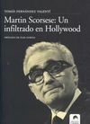 MARTIN SCORSESE. UN INFILTRADO EN HOLLYWOOD