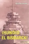Hundid el Bismarck!
