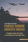 Fuego Sobre Oriente Medio