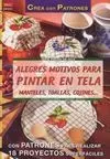 Serie Pintar en Tela Nº 1. Alegres Motivos para Pi