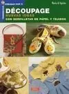 Découpage. Nuevas Ideas con Servilletas de Papel y