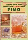 Serie Fimo Nº 10. Nuevas Ideas para Decorar la Coc