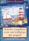 Hacer Cuadros con Servilletas de Papel