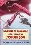 Divertirse Anudando con Tiras de Scoubidou
