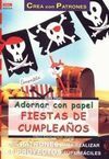 ADORNAR CON PAPEL FIESTAS DE CUMPLEAÑOS