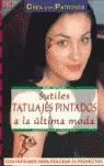 Serie Tatuajes Nº 2. Sutiles Tatuajes Pintados a L