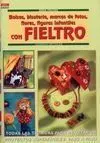 Serie Fieltro Nº 1. Bolsos, Bisutería, Marcos de F
