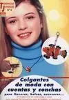 Tendencias Juveniles Nº 3. Colgantes de Moda con C
