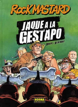 ROCK MASTARD, JAQUE A LA GESTAPO 1