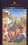 LA SOMBRA BLANCA