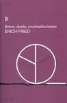 Amor, Duelo, Contradicciones