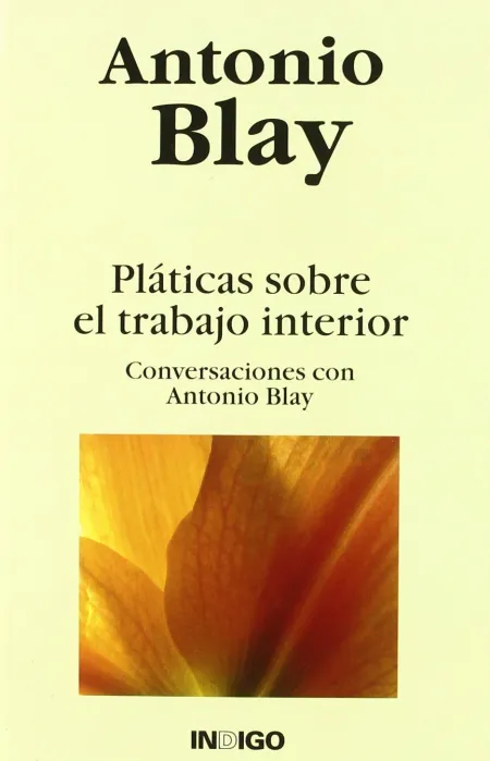 Pláticas Sobre el Trabajo Interior