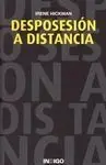 Desposesión a Distancia