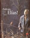 ¡SÁLVATE ELÍAS!
