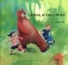 Catalina, el Oso y Pedro