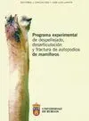 Programa Experimental de Despellejado, Desarticulación y Fractura de Autopodios