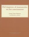 DEL IMPRESO AL MANUSCRITO EN LOS CANCIONEROS