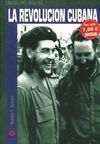 LA REVOLUCIÓN CUBANA