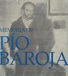 MEMORIA DE PÍO BAROJA