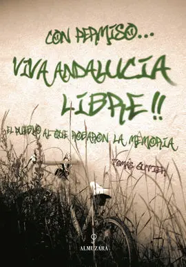 Con Permiso ¡Viva Andalucía Libre!