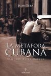 LA METÁFORA CUBANA