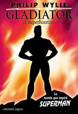 Gladiator. El Superhombre