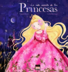 La Vida Secreta de las Princesas