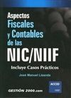ASPECTOS FISCALES Y CONTABLES DE LAS NIC/NIIF