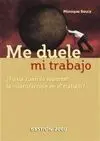 Me Duele mi Trabajo