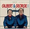 GILBERT & GEROGE